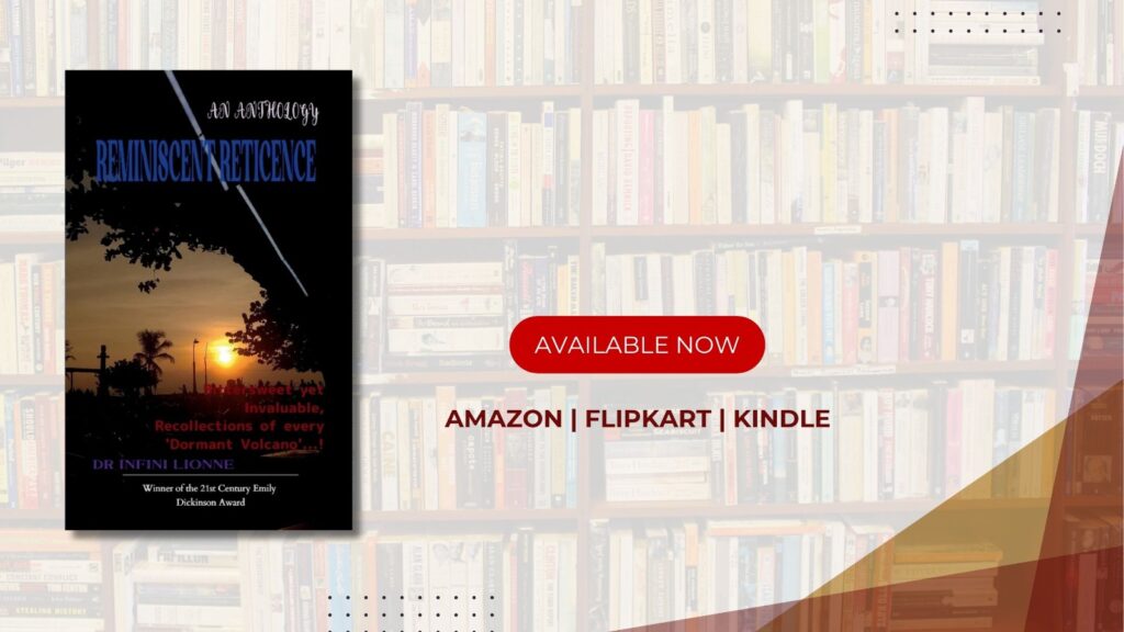 Dr. Infini Lionne Announces the successful completion of 1 year since release Debut Poetry Book Reminiscent Reticence