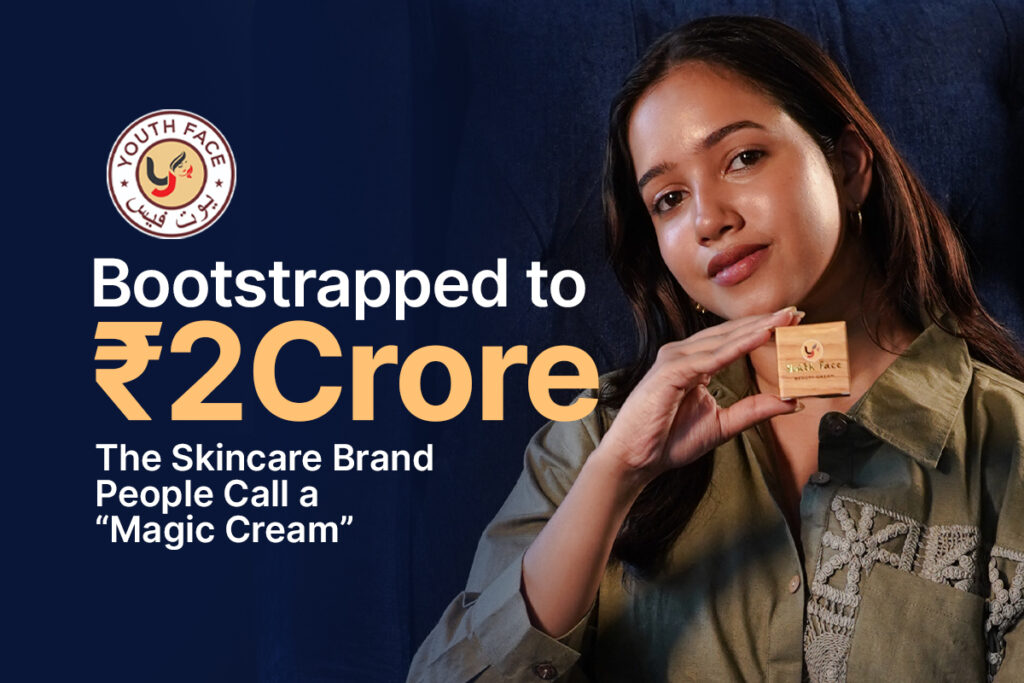 Bootstrapped to Rs 2 Crore: How Youthface Is Building a Skincare Brand on Trust