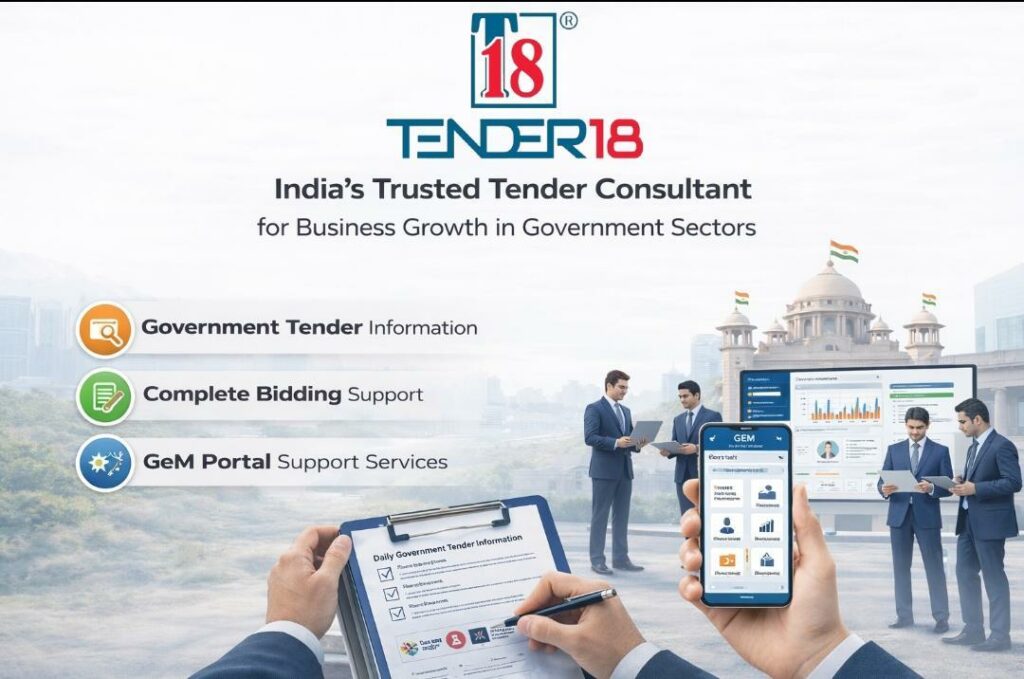 Tender18 Simplifying Government Procurement with Complete Tender Information with Complete Bidding Services for Businesses Across India