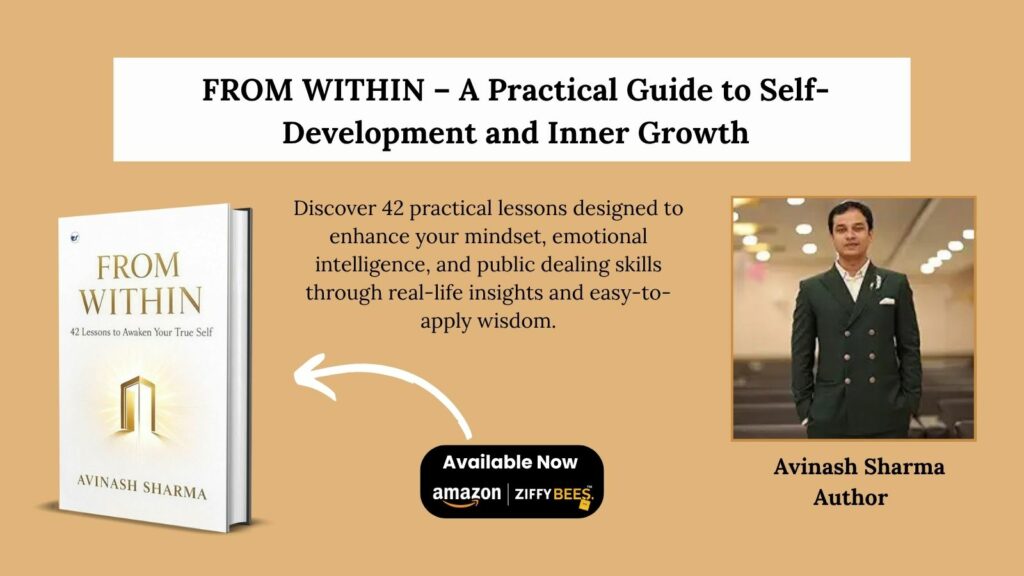 FROM WITHIN: 42 Lessons to Awaken Your True Self by Avinash Sharma Inspires a Journey of Inner Transformation