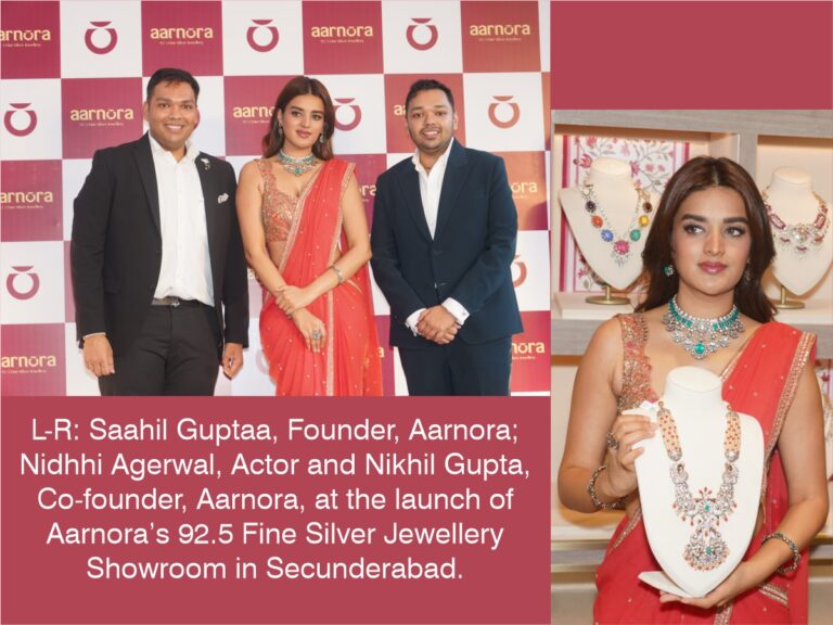 Aarnora Launches 92.5 Fine Silver Jewellery Showroom with Industry-Leading 77% Aarnora Assured Exchange Policy in Secunderabad; Inaugurated by Nidhhi Agerwal
