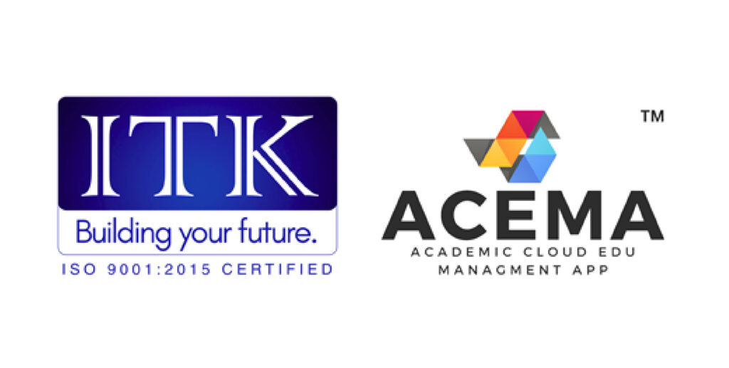 ITK Education is set to launch “ACEMA Edu ERP Version 3.0”- Advanced Unified Education Management System Aligned with India’s New Education Policy