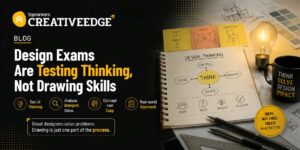 Design Exams Are Testing Thinking, Not Drawing Skills, Say Creative Edge