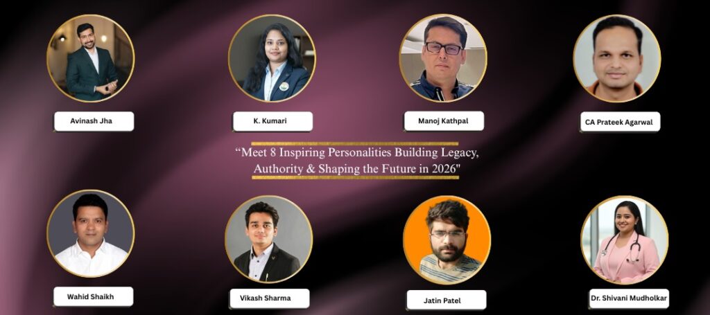 Meet 8 Inspiring Personalities Building Legacy, Authority & Shaping the Future in 2026