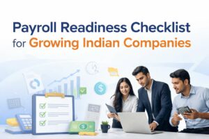 Payroll Readiness Checklist for Growing Indian Companies
