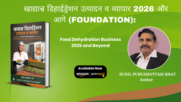 A Groundbreaking Guide to Building a Sustainable Food Dehydration Business in India