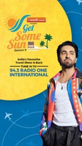 Travel, Tales and Treasures: Ayushmann Khurrana Returns for a Dazzling Season 9 of Get Some Sun presented by ICICI Lombard!