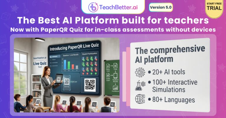 TeachBetter.ai Launches Version 5.0 with “PaperQR Live Quiz” — Bringing Real-Time Classroom Assessment to Every School Without Devices