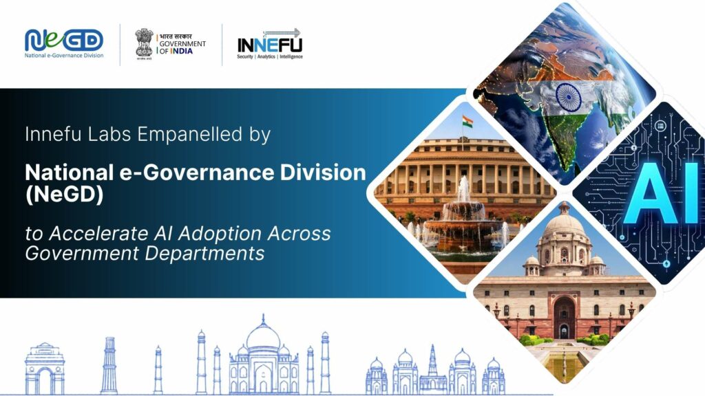 Innefu Labs Empanelled by National e-Governance Division (NeGD) to Accelerate AI Adoption Across Government Departments
