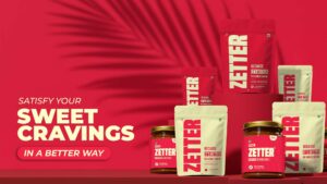 Beyond Convenience: How Zetter is Redefining the DNA of Indian Snacking.