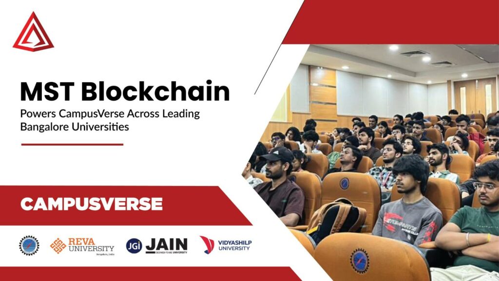 MST Blockchain Powers Campusverse Across Leading Bangalore Universities