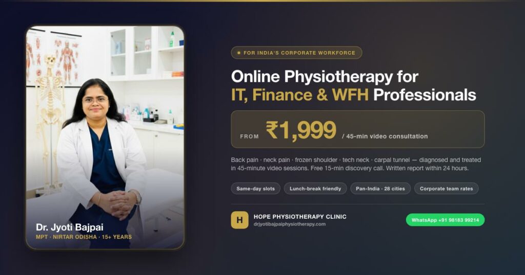 Dr. Jyoti Bajpai Launches Rs 1,999 Online Physiotherapy for IT, Finance and WFH Professionals Battling Desk Pain
