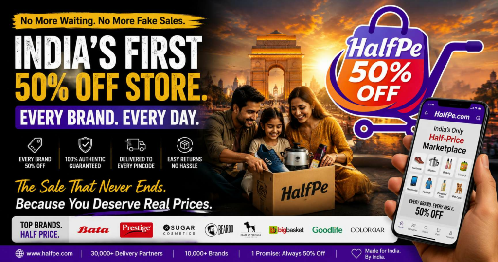 HalfPe.com Is Quietly Rewriting Indian Retail One Half-Price Sticker at a Time.