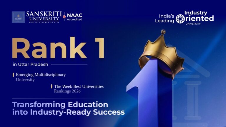 Uttar Pradesh Gets Its Academic Champion as Sanskriti University Secures Rank 1 Among Emerging Multidisciplinary Universities