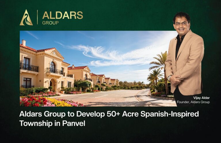 Aldars Group to Develop 50+ Acre Spanish-Inspired Township in Panvel