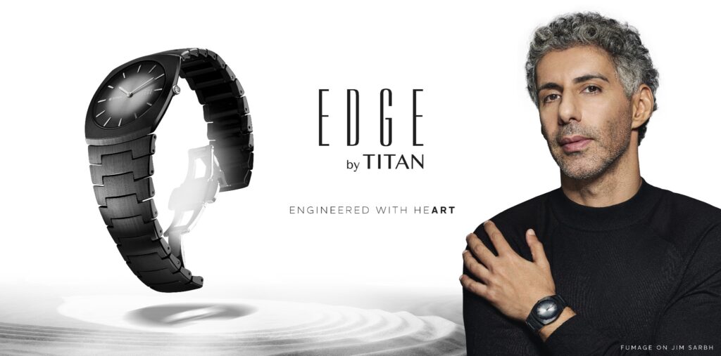 EDGE BY TITAN COLLABORATES WITH JIM SARBH TO CELEBRATE ‘Engineered with HeART’ Campaign where  Art and Engineering are conceived as one