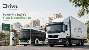 How Drivn’s Sustainable EV Leasing Solutions Are Powering India’s Fleet Electrification