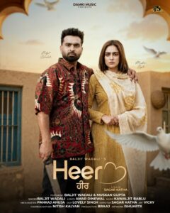 Priti Bamra Unveils Debut Production ‘Heer’, a Soulful Punjabi Love Ballad Featuring Baljit Wadali