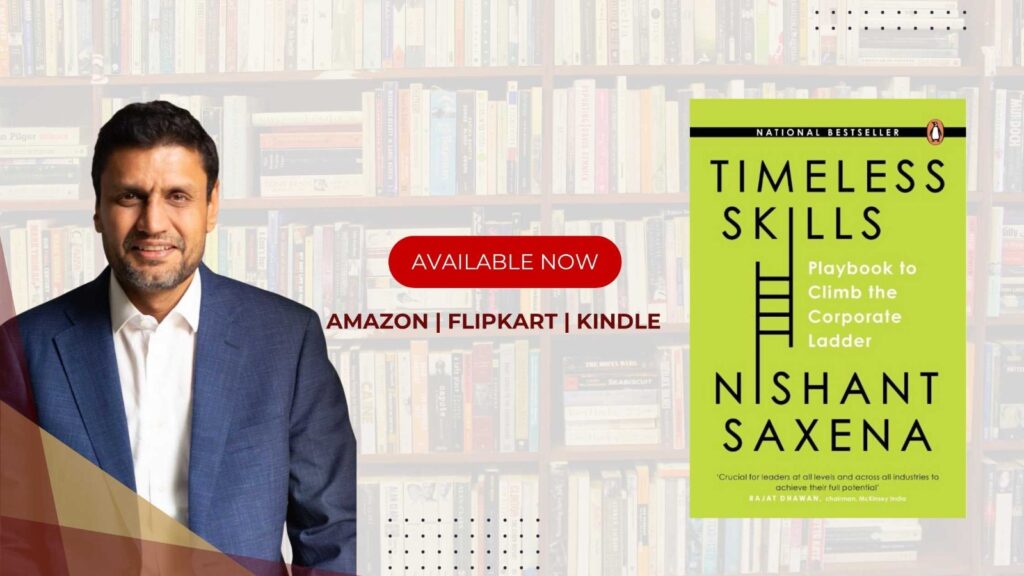 Timeless Skills: Playbook to Climb the Corporate Ladder by Nishant Saxena- Book Launched