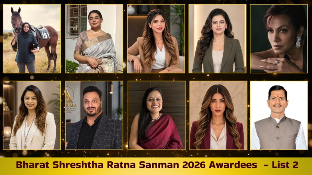 Faces of Excellence : Bharat Shreshtha Ratna Sanman 2026 – List 2 Honourees. Visionaries. Leaders. Icons.