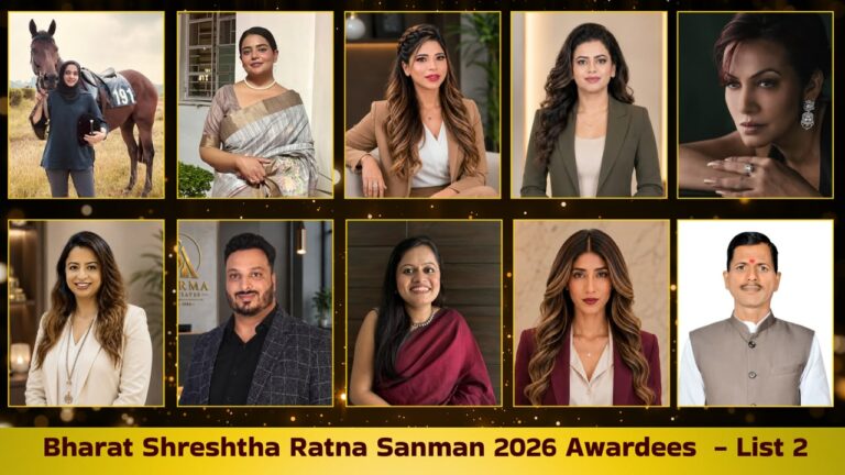 Faces of Excellence : Bharat Shreshtha Ratna Sanman 2026 – List 2 Honourees. Visionaries. Leaders. Icons.