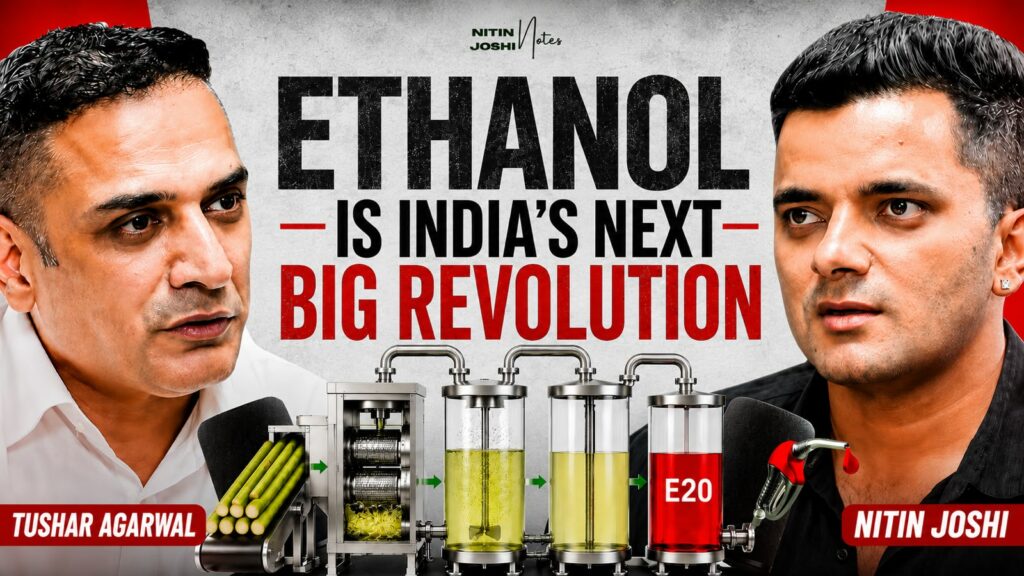 Ethanol Is India’s Next Big Revolution’: Tushar Agarwal Shares Vision in Insightful Conversation with Nitin Joshi