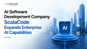 AI Software Development Company ScalaCode Expands Enterprise AI Capabilities