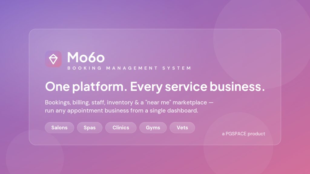 Mo6o: The Booking Platform Turning Everyday Appointment Chaos Into One Intelligent System for Every Service Business