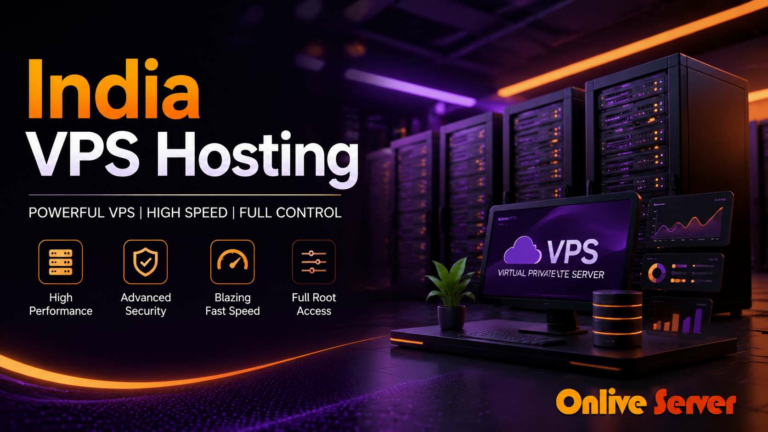 OnliveServer Launches High-Performance India VPS Hosting