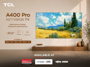 Elevate Your Living Space with TCL’s Art-Inspired A400 Pro NXTVISION TV