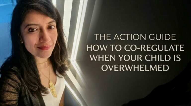 THE ACTION GUIDE HOW TO CO-REGULATE WHEN YOUR CHILD IS OVERWHELMED BY KARISHMA