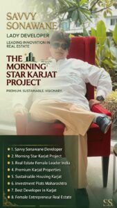 Savvy Sonawane: Redefining Luxury Living with Mahadev Realty’s ‘The Morning Star’ in Karjat
