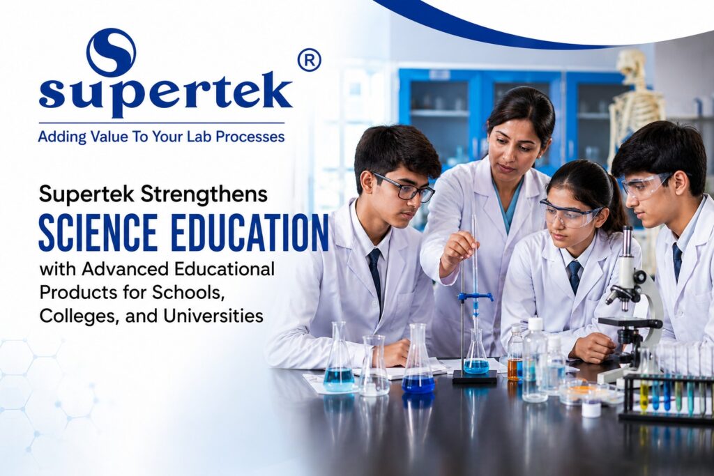 Supertek Strengthens Science Education with Advanced Educational Products for Schools, Colleges, and Universities
