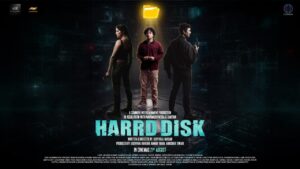 Nanda Yadav, Jaihind Kumar and Arnav Chandel’s action-comedy suspense thriller HARRD DISK to hit cinemas on August 21; first official poster unveiled