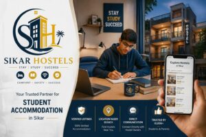 How Sikar Hostels Is Transforming Student Accommodation in Sikar
