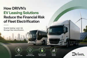 How DRIVN’s EV Leasing Solutions Reduce the Financial Risk of Fleet Electrification
