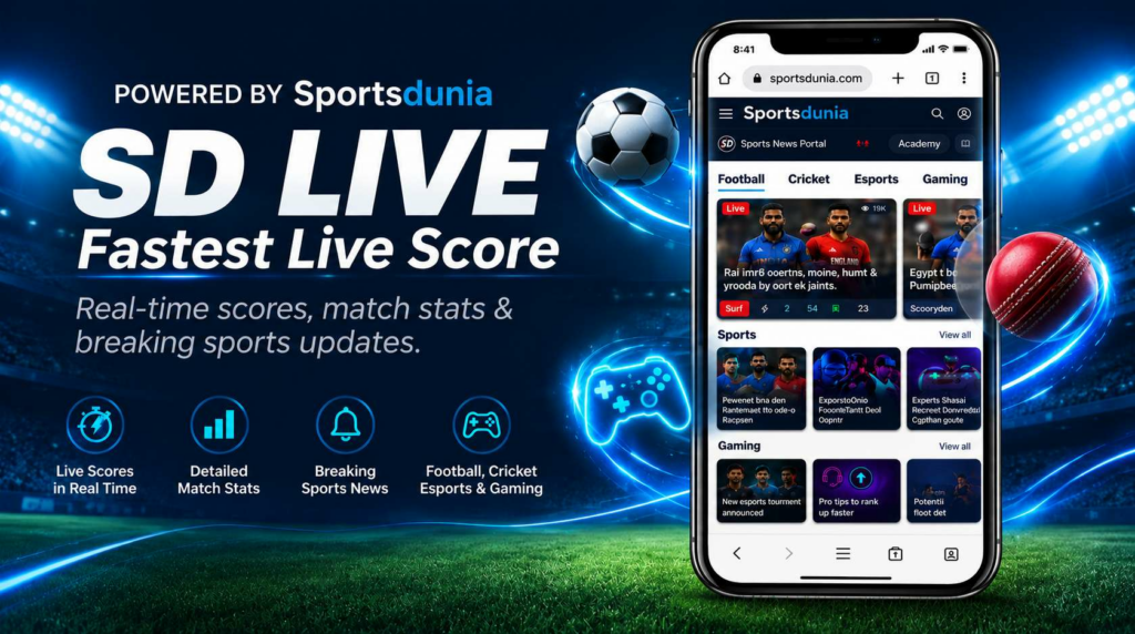 SD Live App Delivers Real-Time Scores, Stats, and Match Insights