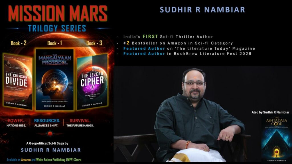 From Software Programmer to Sci-Fi Author: Sudhir R. Nambiar Embarks on a New Literary Journey with His Mission Mars Trilogy