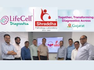 LifeCell International Partners with Shraddha Diagnostics to Expand Advanced Diagnostics Across Gujarat