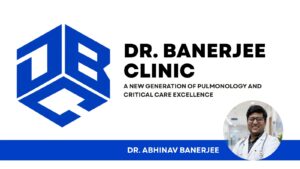 Dr. Banerjee Clinic Led by Dr. Abhinav Banerjee Expands Focus on Accessible Respiratory Care in Western Uttar Pradesh