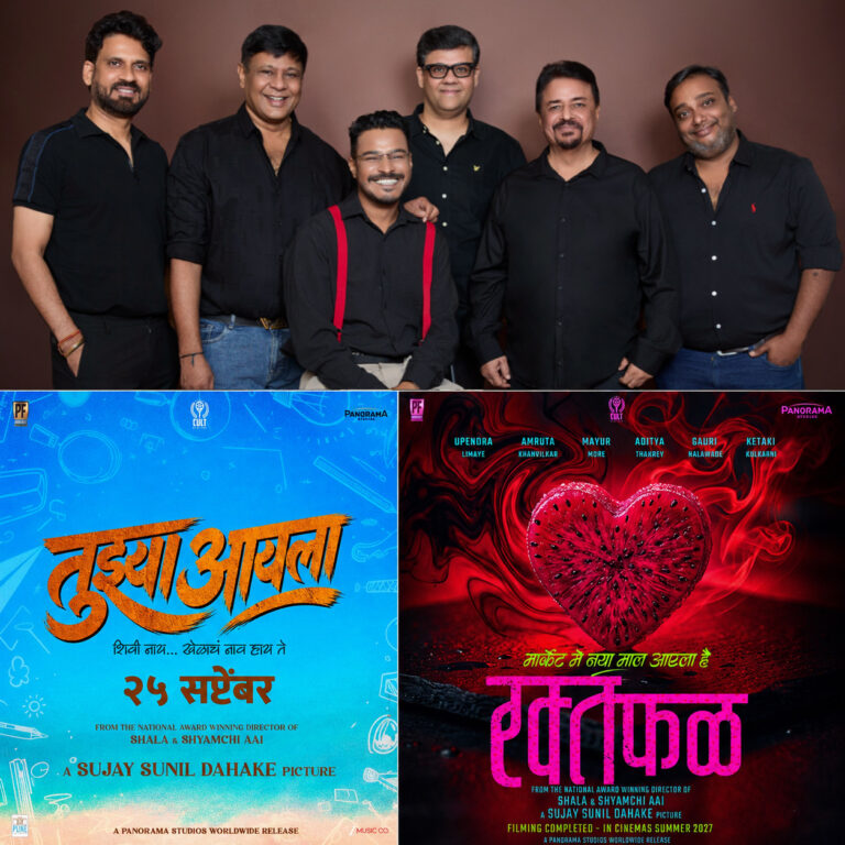 Panorama Studios Expands Marathi Film Slate with National award winner Sujay S. Dahake’s ‘Tujhya Aaila’ and ‘Raktaphal’