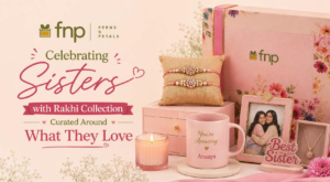 FNP Celebrates Sisters with a Rakhi Collection Designed Around What They Love