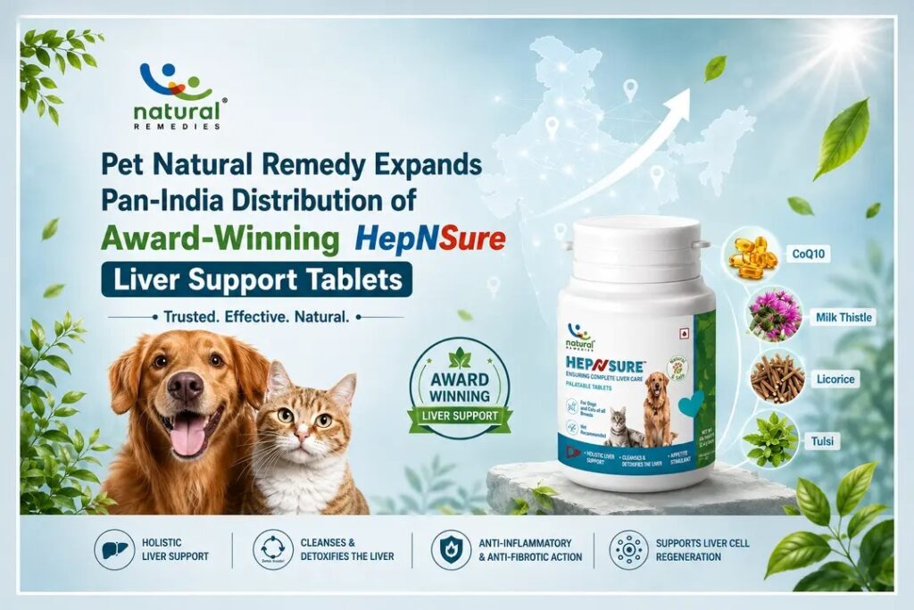 Pet Natural Remedy Expands Pan-India Distribution of Award-Winning HepNSure Liver Support Tablets