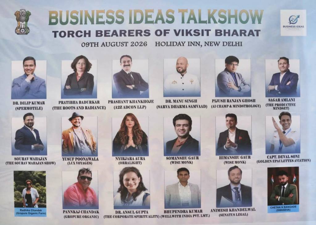 Business Ideas Talkshow, Developed India: Business Leaders and Visionaries Gather to Chart Nation’s Future