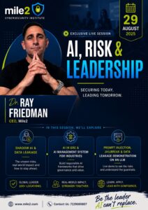 Mile2 Cybersecurity Institute USA to Host Exclusive Live Session on “AI, Risk & Leadership