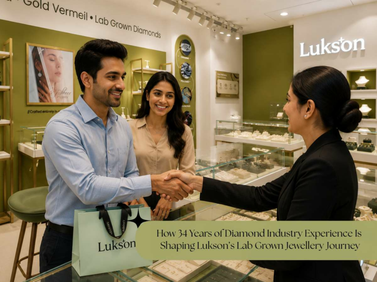 How 34 Years of Diamond Industry Experience Is Shaping Lukson’s Lab Grown Jewellery Journey