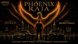 PHOENIX RAJA’S GRAND ENTRY INTO BOLLYWOOD..!!