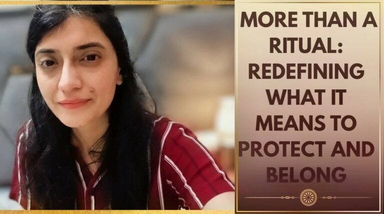 MORE THAN A RITUAL: REDIFINING WHAT IT MEANS TO PROTECT AND BELONG