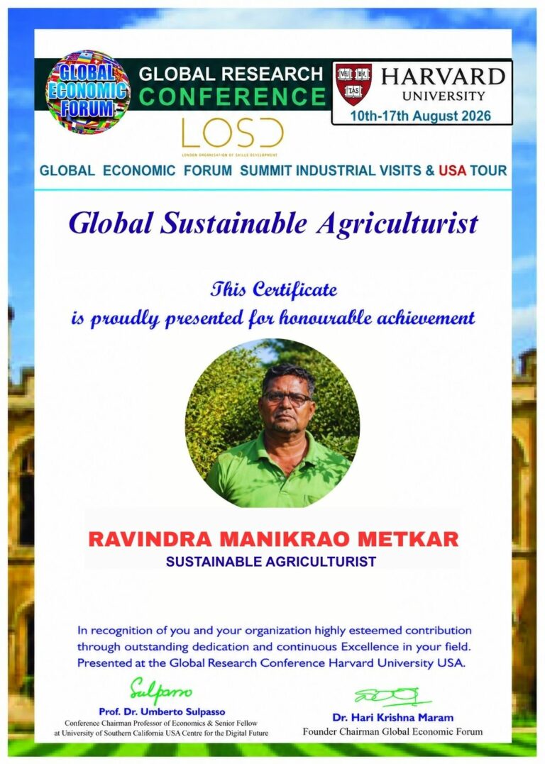 Mr. Ravindra Manikrao Metkar Brings Resilience, Agricultural Vision and Transformative Leadership to the Global Stage