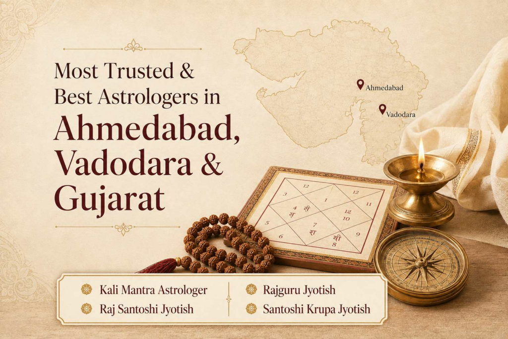 Most Trusted and Best Astrologer in Ahmedabad, Vadodara and Gujarat